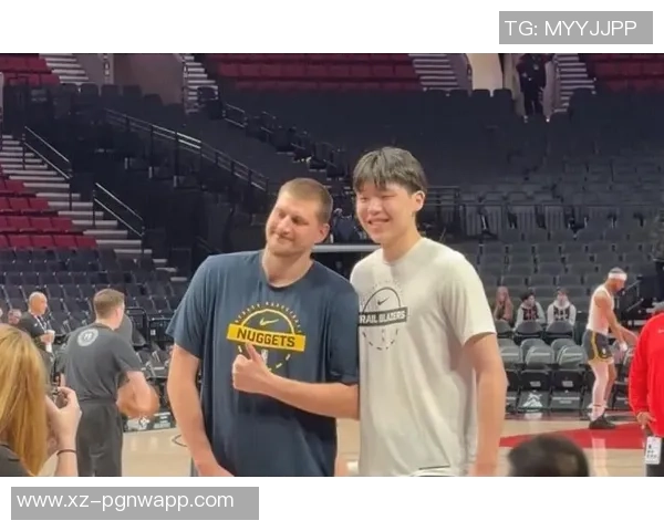 杨瀚森与偶像约基奇的赛场对话瞬间如此接近却又遥不可及